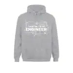 Vêtement hoodie gris avec slogan "Trust me, I'm an engineer" et motifs techniques.
